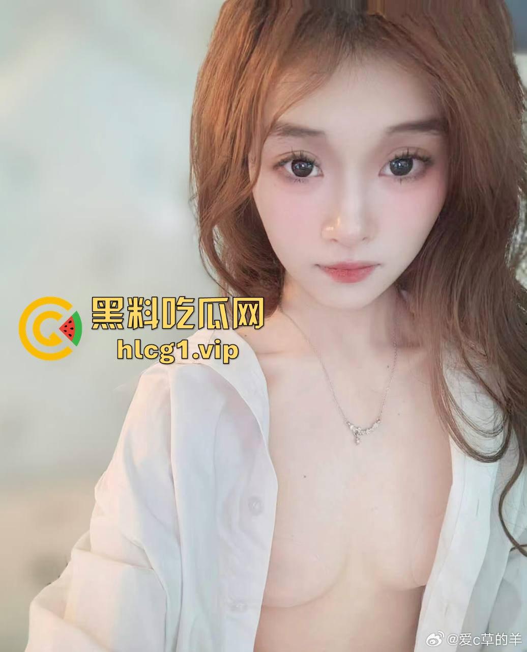 瓜友泪目投稿：05年前女友竟在学校卖B，为钱售卖玩炮机视频，自己都不知道被绿多少次！-8